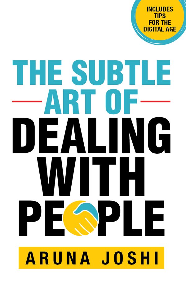 The Subtle Art of Dealing with People by Aruna Joshi, book cover