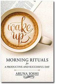 Wake Up - Morning rituals for a Productive and Successful Day