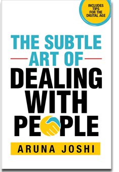 The Subtle Art of Dealing with People